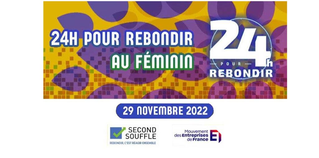 24H pour rebondir au Féminin - 29 novembre 2022